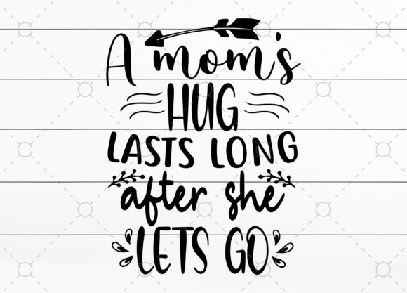 A Mom's Hug: Sentimental Graphics for Crafts