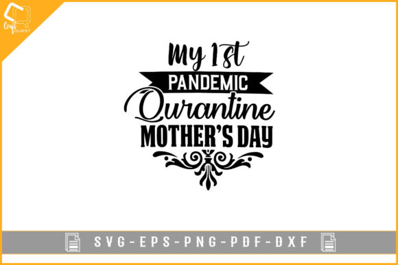 Design for Pandemic Quarantine Mom's Day