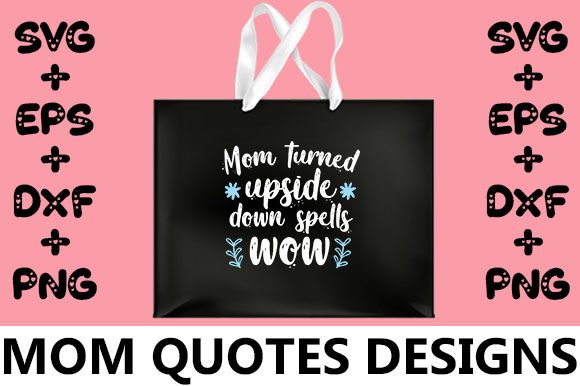 MOM Wow Graphics for Crafts & Branding