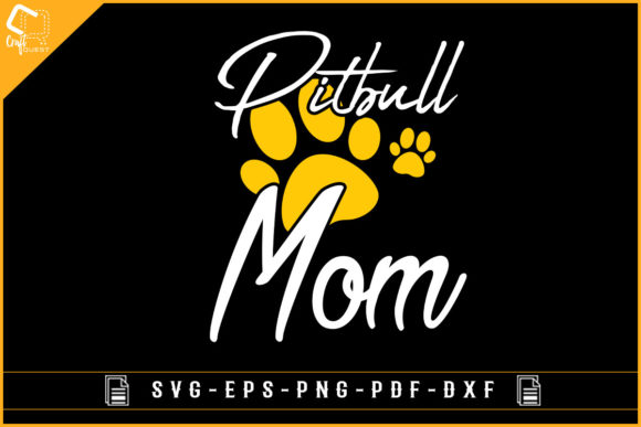 Pitbull Mom Vector: Graphics for Crafts & Sales